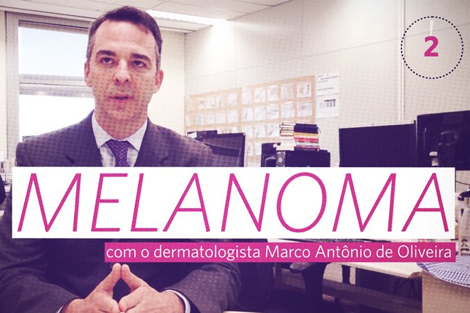 O que é o melanoma?