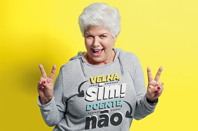 Velhos, sim... Doentes, não! A nova cara e os desafios da velhice