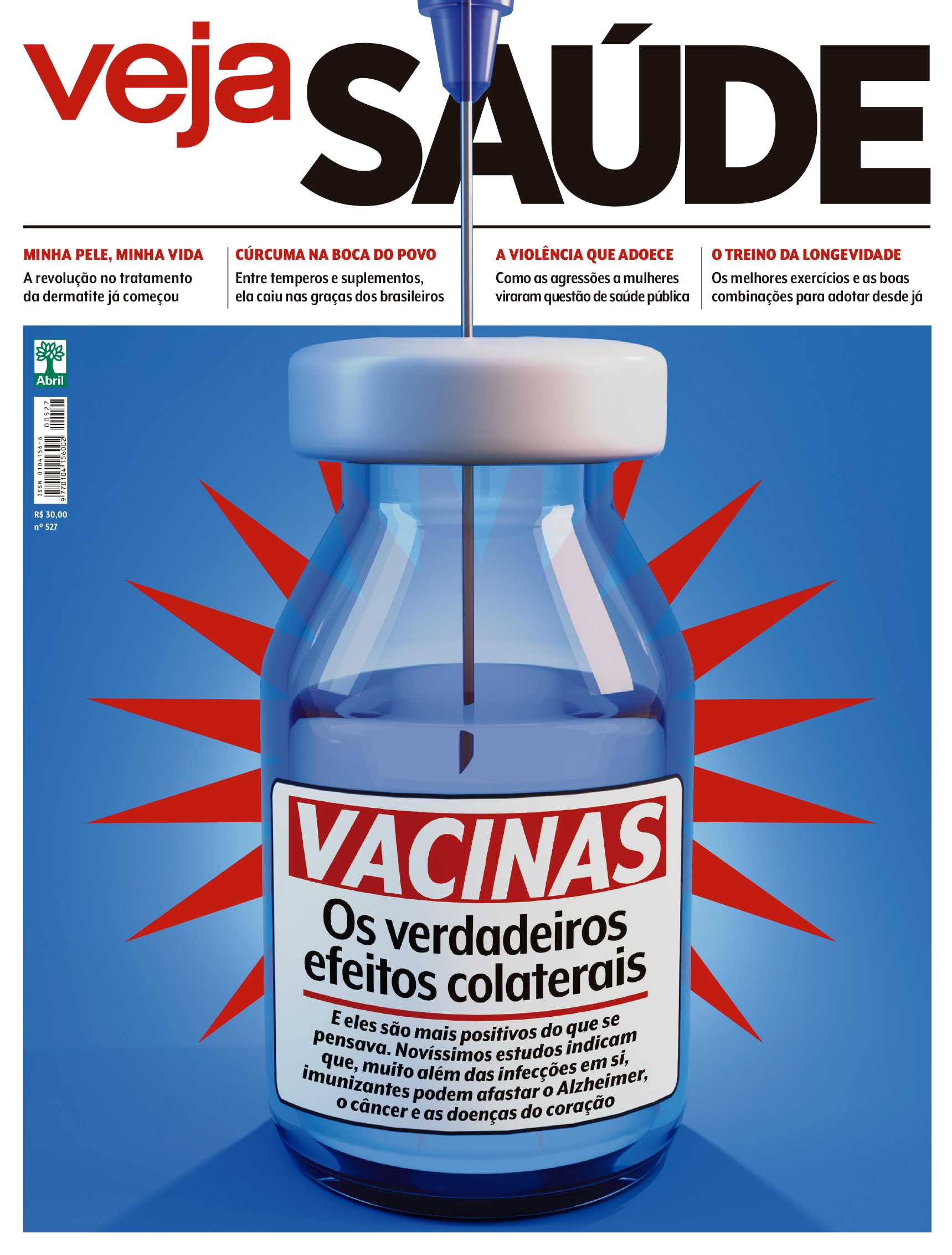 Vacinas: os verdadeiros efeitos colaterais 